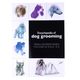 Encyclopedia of Dog Grooming - podręcznik z opisami strzyżenia psów, w języku angielskim